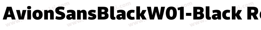 AvionSansBlackW01-Black Regular字体转换